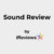 Sound Review